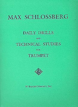 Max Schlossberg Notenblätter Daily Drills and Technical Studies