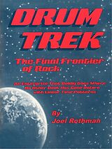 Joel Rothman Notenblätter Drum Trek - The final Frontier of Rock