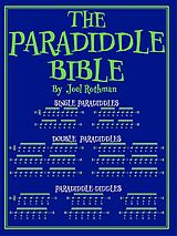 Joel Rothman Notenblätter The Paradiddle Bible for drums