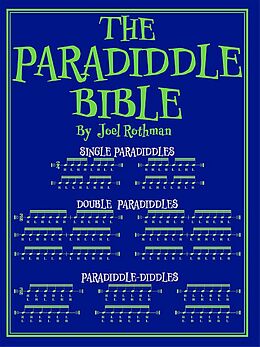Joel Rothman Notenblätter The Paradiddle Bible