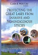 Livre Relié Protecting the Great Lakes from Invasive & Non-Indigenous Species de 