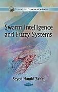 Couverture cartonnée Swarm Intelligence & Fuzzy Systems de Seyed-Hamid Zahiri