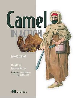 Kartonierter Einband Camel in Action, Second Edition von Claus Ibsen, Jonathan Anstey