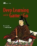 Couverture cartonnée Deep Learning and the Game of Go de Max Pumperla, Kevin Ferguson