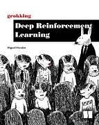 Couverture cartonnée Grokking Deep Reinforcement Learning de Miguel Morales