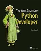 Couverture cartonnée Well-Grounded Python Developer, The de Doug Farrell