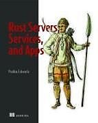 Couverture cartonnée Rust Servers, Services, and Apps de Prabhu Eshwarla