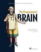 Couverture cartonnée The Programmer's Brain: What every programmer needs to know about cognition de Felienne Hermans