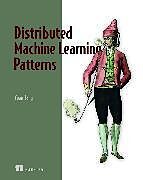 Couverture cartonnée Distributed Machine Learning Patterns de Yuan Tang