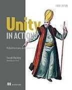Kartonierter Einband Unity in Action, Third Edition: Multiplatform Game Development in C# von Joe Hocking