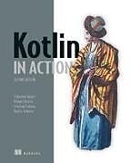 Livre Relié Kotlin in Action, Second Edition de Roman Elizarov, Svetlana Isakova, Dmitry Jemerov