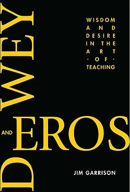 E-Book (pdf) Dewey and Eros von Jim Garrison