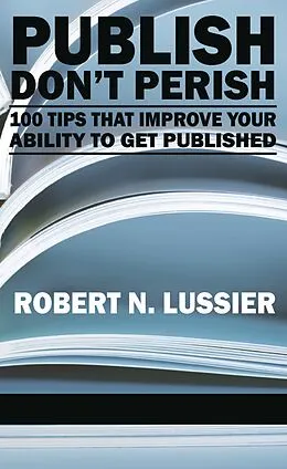 E-Book (epub) Publish Don't Perish von Robert N. Lussier