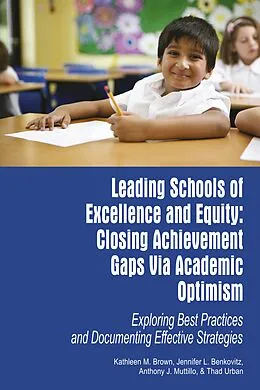 ePUB Leading Schools of Excellence and Equity von Kathleen M. Brown, Jennifer L. Benkovitz