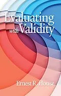 E-Book (pdf) Evaluating with Validity von Ernest R House