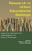 Fester Einband Research in Urban Educational Settings von Kimberly A. Scott, Wanda J. Blanchett