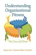 E-Book (epub) Understanding Organizational Fitness von Kaijun Guo, Paul Iles