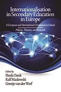 E-Book (epub) Internationalisation in Secondary Education in Europe von Henk Oonk, Ralf Maslowski