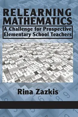 E-Book (epub) Relearning Mathematics von Rina Zazkis