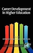 Fester Einband Career Development in Higher Education (Hc) von 