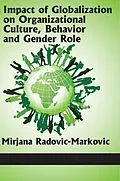 E-Book (epub) Impact of Globalization on Organizational Culture, Behaviour and Gender Role von Mirjana Radovic-Markovic