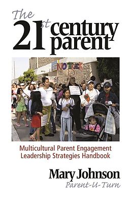 eBook (epub) The 21st Century Parent de Mary Johnson