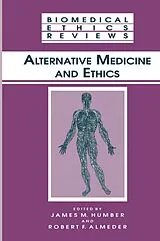 Kartonierter Einband Alternative Medicine and Ethics von 