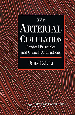 Kartonierter Einband The Arterial Circulation von John K-J Li