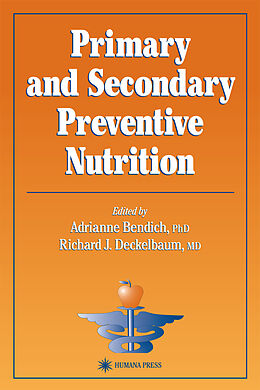 Couverture cartonnée Primary and Secondary Preventive Nutrition de 