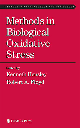 Couverture cartonnée Methods in Biological Oxidative Stress de Kenneth Hensley