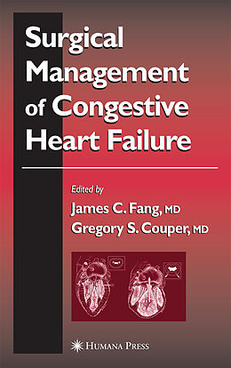 Couverture cartonnée Surgical Management of Congestive Heart Failure de James C. Fang