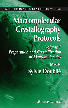 Couverture cartonnée Macromolecular Crystallography Protocols, Volume 1 de Sylvie Doublie