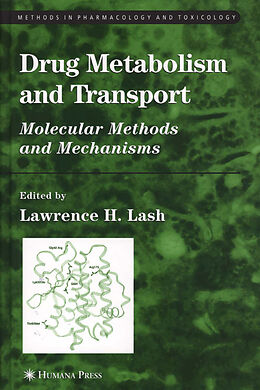 Couverture cartonnée Drug Metabolism and Transport de Lawrence H. Lash