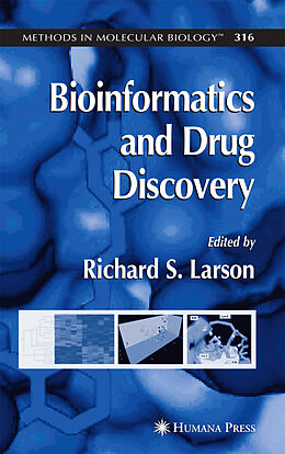 Kartonierter Einband Bioinformatics and Drug Discovery von Richard S. Larson