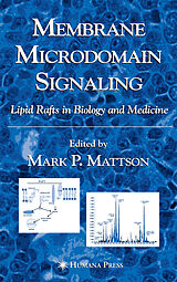 Couverture cartonnée Membrane Microdomain Signaling de Mark P. Mattson