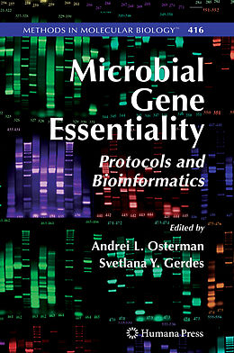 Kartonierter Einband Microbial Gene Essentiality: Protocols and Bioinformatics von Andrei L. Osterman