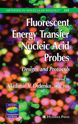 Kartonierter Einband Fluorescent Energy Transfer Nucleic Acid Probes von 