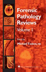 Kartonierter Einband Forensic Pathology Reviews von Michael Tsokos