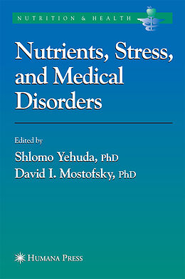 Couverture cartonnée Nutrients, Stress and Medical Disorders de 