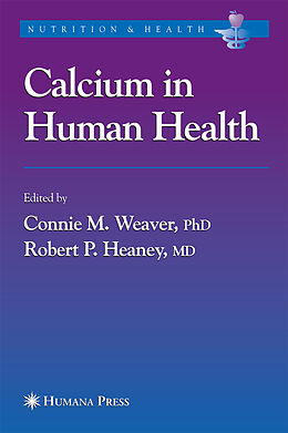 Couverture cartonnée Calcium in Human Health de Connie M. Weaver
