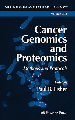 Kartonierter Einband Cancer Genomics and Proteomics von Paul B. Fisher