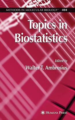 Kartonierter Einband Topics in Biostatistics von Walter T. Ambrosius
