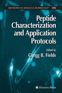 Kartonierter Einband Peptide Characterization and Application Protocols von Gregg B. Fields