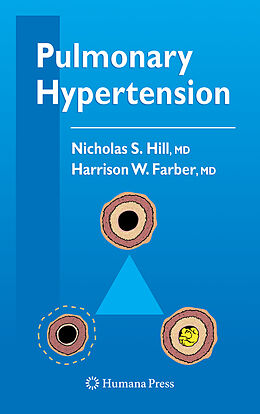 Couverture cartonnée Pulmonary Hypertension de Nicholas S. Hill, Harrison W. Farber