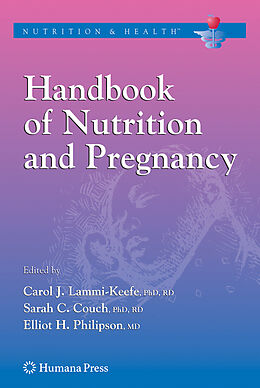 Couverture cartonnée Handbook of Nutrition and Pregnancy de Carol J. Lammi-Keefe
