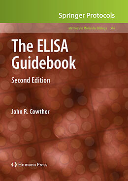 Kartonierter Einband The ELISA Guidebook von John R. Crowther