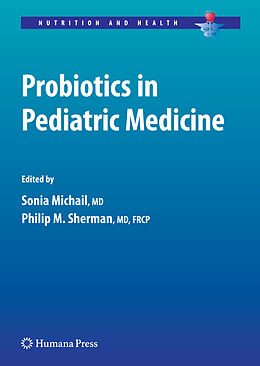 Couverture cartonnée Probiotics in Pediatric Medicine de 