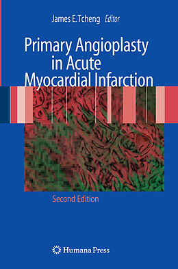 Couverture cartonnée Primary Angioplasty in Acute Myocardial Infarction de James E. Tcheng