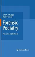 E-Book (pdf) Forensic Podiatry von John A. Dimaggio, Wesley Vernon Obe