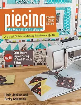 E-Book (epub) Piecing the Piece O' Cake Way von Linda Jenkins, Becky Goldsmith
